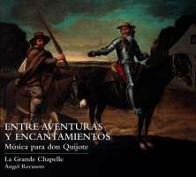 Among Adventures and Enchantments. Music for Don Quijote